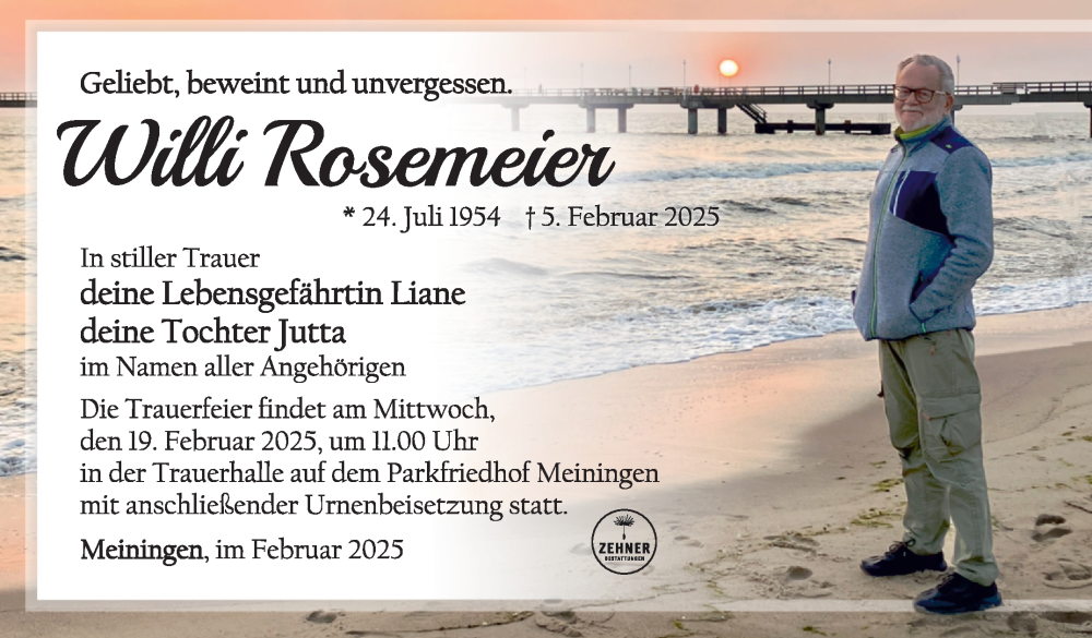  Traueranzeige für Willi Rosemeier vom 15.02.2025 aus Südthüringer Presse